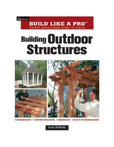 Building Outdoor Structures